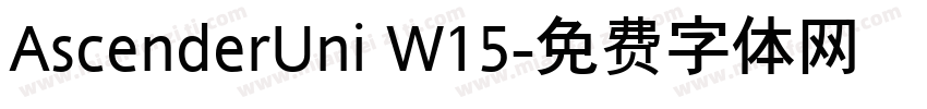 AscenderUni W15字体转换